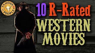 10 R Rated Western Movies