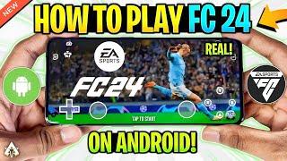 NEW  HOW TO PLAY EA FC 24 ON ANDROID | REAL FIFA 24 ON MOBILE GAMEPLAY/REVIEW!