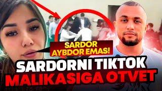 TIK TOK MALIKASIDAN OTVET SARDOR AYBDOR EMAS SARDORDAY BO'LOLMAYSANLA UNUTMALARING OTVET UZRAPDAN