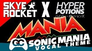 MANIA  Skye Rocket & Hyper Potions