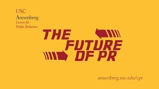 The Future of Public Relations at USC Annenberg