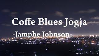 Jamphe Johnson - Coffee Blues Jogja (Music Video Cover by Cemara Pictures)