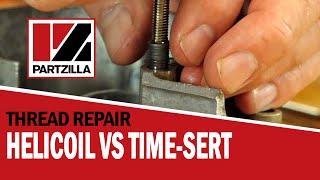 Time Sert vs. Heli Coil  | Best Damaged Thread Repair | Best Thread Inserts | Partzilla.com