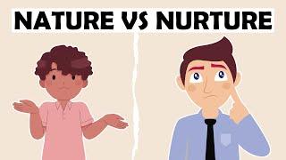 The Nature vs Nurture Debate in Psychology Explained
