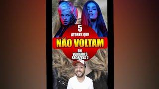 Saiba que não volta em Verdades Secretas 2