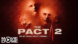 The Pact 2 - übernatürlicher Horrorfilm - Ganzer Film kostenlos in HD bei Moviedome