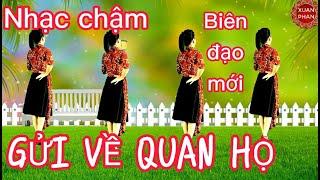  Nhạc chậm: GỬI VỀ QUAN HỌ ( BIÊN ĐẠO MỚI - SIÊU ĐẸP ) . HƯỚNG DẪN BẤM .