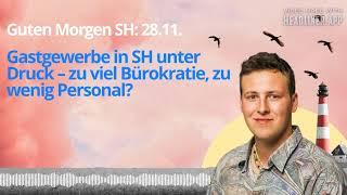 Guten Morgen SH: Gastgewerbe in SH unter Druck – zu viel Bürokratie, zu wenig Personal?