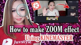 HOW TO MAKE ZOOM EFFECT USING KINEMASTER | TAGALOG TUTORIAL 