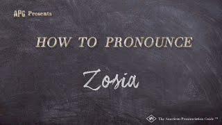 How to Pronounce Zosia (Real Life Examples!)