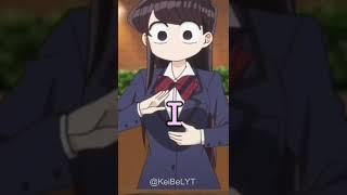 komi-san say "I love you tadano-kun"