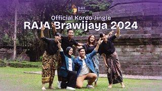 OFFICIAL MV JINGLE RAJA BRAWIJAYA 2024 (Choreography Ver.)