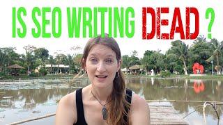 Is freelance SEO writing DEAD?!