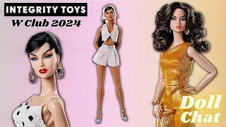 What's New In W Club 2024: Upgrade Dolls, Convention & More! | Integrity Toys Doll Chat 