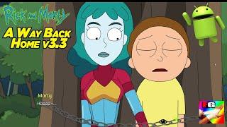 The Best Game Rick And Morty – A Way Back Home ANDROID & PC: UPDATE V3.3 DOWNLOAD + GAMEPLAY