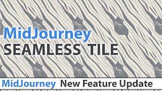 MidJourney NEWS! - New Seamless Tile Feature