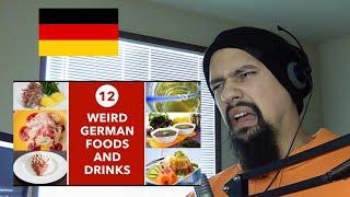 American Reacts to 12 WEIRD GERMAN FOODS AND DRINKS