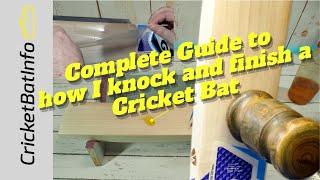 How to knock a cricket bat? Complete Guide to my process.