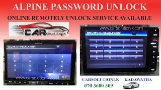 ALPINE PASSWORD UNLOCK SERVICE AVAILABLE ONLINE REMOTELY