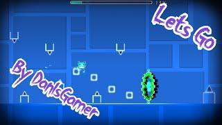 Lets Go By Danisgamer (me) *Layout* | Geometry Dash