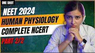 NEET 2024 Human Physiology in One Shot Part-2/2 | Class-11 Biology.