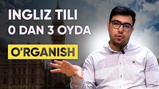 ingliz tili 0 DAN 3 OYDA mustaqil o'rganish ENG OSON usul