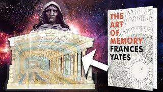 The Art of Memory: Frances Yates, Giordano Bruno And The Mnemonic Tradition