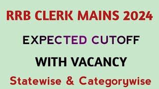 RRB CLERK MAINS EXPECTED CUTOFF