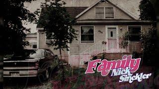 Nick Sinckler – FAMILY [OFFICIAL VIDEO 2023]