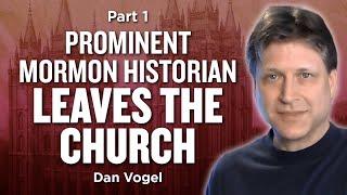 Preeminent Joseph Smith Historian Dan Vogel Pt. 1 | Ep. 1051