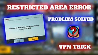 RESTRICTED AREA ERROR || PROBLEM SOLVED || PUBG VPN TRICK