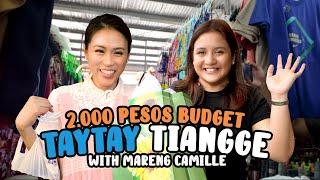 2,000 Pesos Budget In Taytay Tiangge With Mareng Camille | Toni Gonzaga