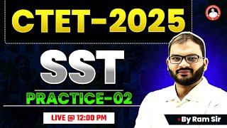 CTET-2025 | SST | HISTORY + PEDAGOGY PRACTICE-02 | BY RAM SIR