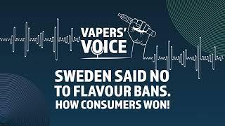 Vapers' Voice: Sweden Said No to Flavour Bans. How Consumers Won