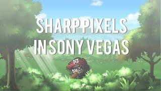 Tutorial | Sharp Pixels in Sony Vegas