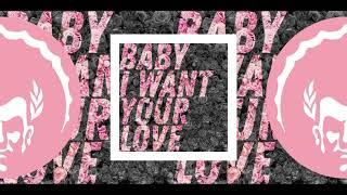 ⭐⭐⭐Agency ֍ Baby I Want Your Love (CASSIMM Remix)