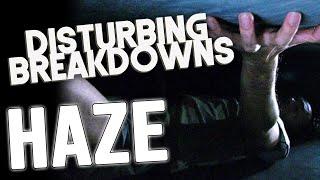 Haze (2005) | DISTURBING BREAKDOWN