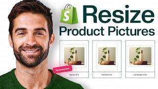 How To Resize Product Pictures In Shopify 2025 | Complete Guide