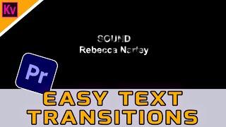 3 Easy TEXT TRANSITIONS in Premiere Pro - Premiere Pro Tutorial