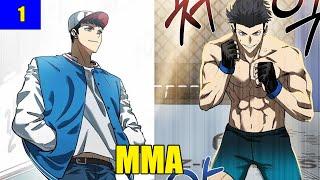 1 - La emocionante conquista de las MMA de un genial luchador novato | Resumen de Manhwa