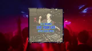 T.I & Rihanna - Live Your Life (Jesse Bloch Remix)