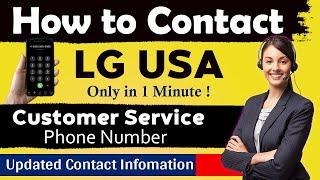 How to contact LG customer service live person | LG Customer service phone number USA