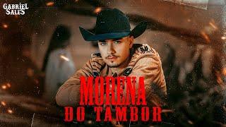 Morena do Tambor - Gabriel Sales (Clipe Oficial)