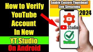 How to Verify YouTube Account in YouTube Studio in 2024 | Verify Youtube Channel in New YT Studio