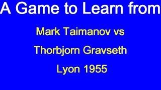 Mark Taimanov vs Thorbjorn Gravseth - Lyon 1955