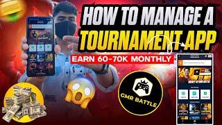 How To Manage A Tournament App & Earn 60K To 70K Monthly | Make Your own Tournament Application 