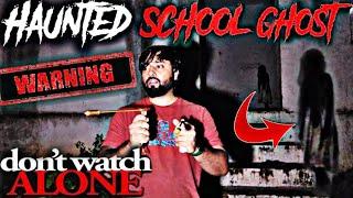 Most Haunted School in Rajasthan | ग्रामीणों और अध्यापकों में डर का माहौल |Creepy Girls