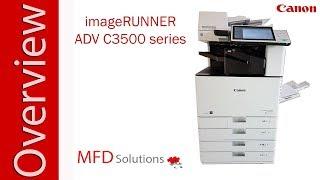 Canon imageRUNNER ADVANCE C3500 Overview - MFD Solutions