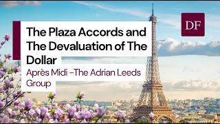 The Plaza Accords and The Devaluation of The Dollar
