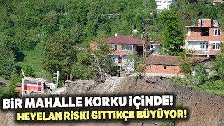 Ordu’nun Aybastı İlçesindeki Heyelan Büyüyor